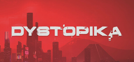 Steam header art for Dystopika