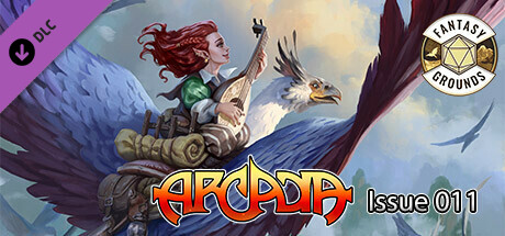 Fantasy Grounds - Arcadia Issue 011