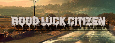Good Luck Citizen