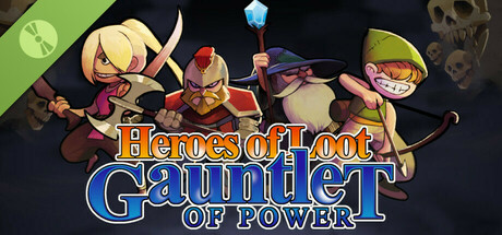 Heroes Of  Loot: Gauntlet Of Power Demo banner