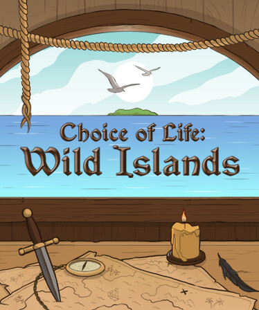 Choice of Life: Wild Islands