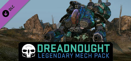 MechWarrior Online™ - Dreadnought Legendary Mech Pack