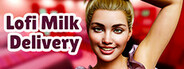 Lofi Milk Delivery