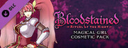 Bloodstained: Ritual of the Night - Magical Girl Cosmetic Pack