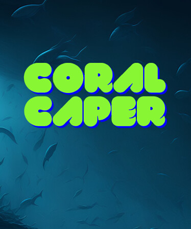 Coral Caper