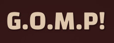 G.O.M.P!