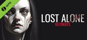 Lost Alone Ultimate Demo
