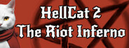HellCat 2: The Riot Inferno