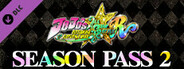 JoJo's Bizarre Adventure: All-Star Battle R Season Pass 2
