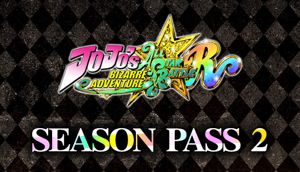 Buy JoJo's Bizarre Adventure: All-Star Battle R Season Pass 2 Steam