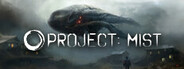Project: Mist