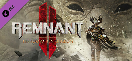 Remnant II® - The Forgotten Kingdom banner