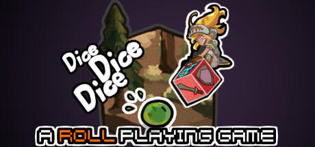 Dice Dice Dice: A Roll Playing Game Cover Image