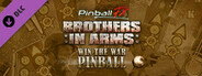 Pinball FX - Brothers in Arms®: Win the War Pinball