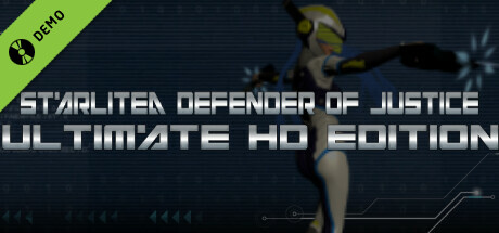 STARLITE: Defender of Justice Ultimate HD Edition Demo