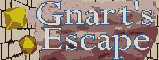 Gnart's Escape