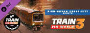 Train Sim World® 4 Compatible: Birmingham Cross-City Line: Lichfield - Bromsgrove & Redditch Route Add-On
