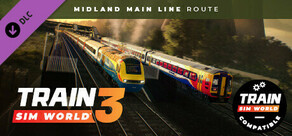 Train Sim World® 4 Compatible: Midland Main Line: Leicester - Derby & Nottingham Route Add-On