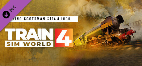 Train Sim World® 4: LNER Class A3 60103 Flying Scotsman Steam Loco Add-On