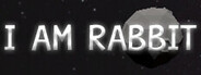 I AM RABBIT