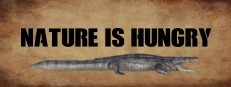 Nature is hungry