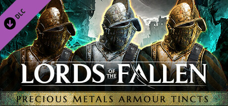 Lords of the Fallen - Precious Metals Armour Tincts