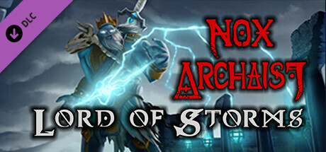 Nox Archaist: Lord of Storms banner image