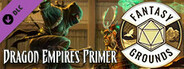 Fantasy Grounds - Pathfinder RPG - Pathfinder Player Companion: Dragon Empires Primer