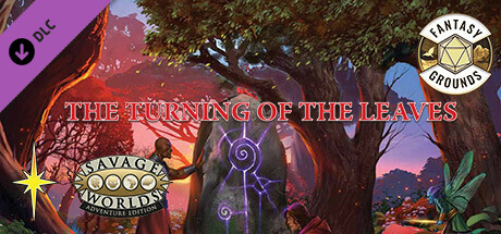 Fantasy Grounds - The Turning of the Leaves Fantasy Adventure