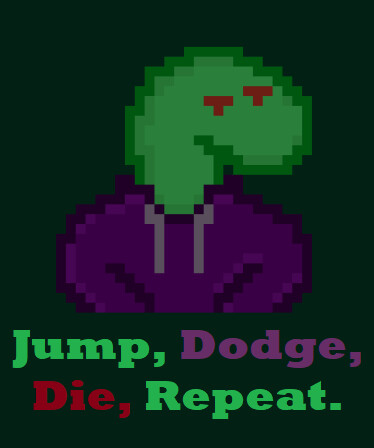 Jump, Dodge, Die, Repeat