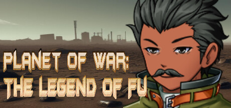 Planet of War: The Legend of Fu