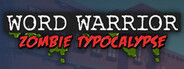 Word Warrior: Zombie Typocalypse