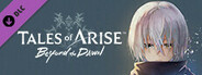 Tales of Arise - Beyond the Dawn Expansion