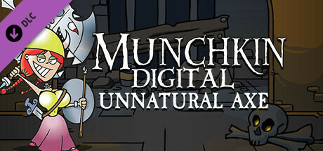 Munchkin Digital - Unnatural Axe banner image