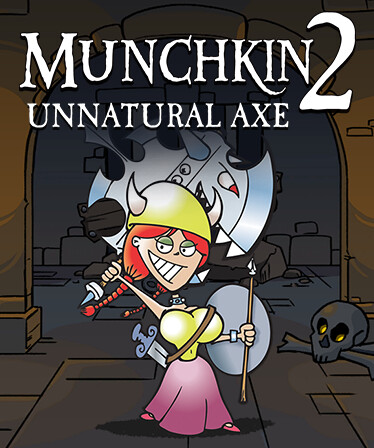 Munchkin Digital - Unnatural Axe