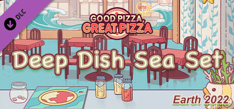 좋은 피자, 위대한 피자 - 딥 디쉬 바다 세트 - 지구 2022