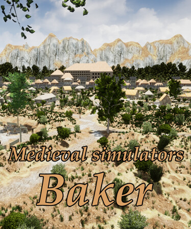 Medieval simulators: Baker