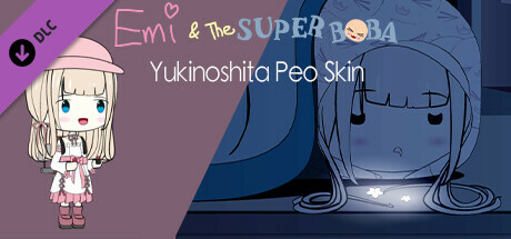 Emi and the Super Boba - Yukinoshita Peo DLC