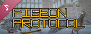 Pigeon Protocol Soundtrack