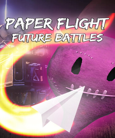 Paper Flight - Future Battles