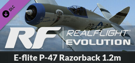 RealFlight Evolution - E-flite P-47 Razorback 1.2m