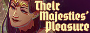 Their Majesties' Pleasure