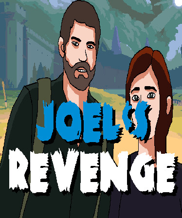 Joel's Revenge