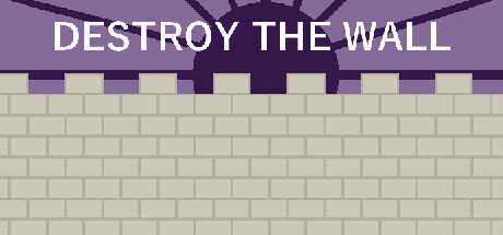 Destroy the Wall Cover Image