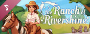 The Ranch of Rivershine (Original Game Soundtrack)