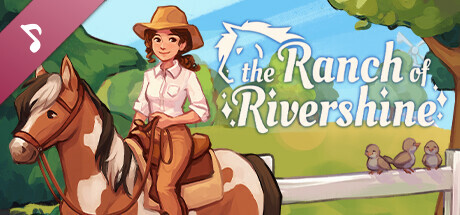 The Ranch of Rivershine (Original Game Soundtrack)