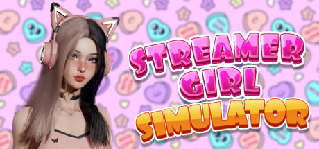Streamer Girl Simulator Cover Image