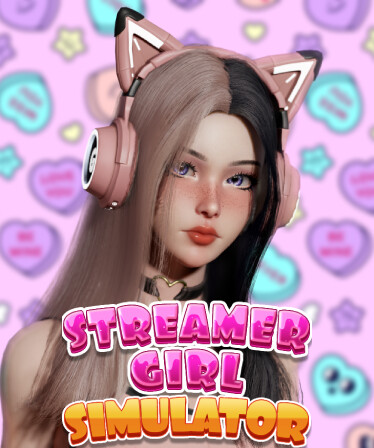 Streamer Girl Simulator