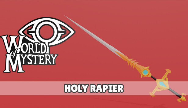 World of Mystery - Holy Rapier on Steam