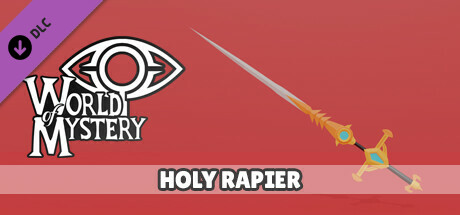 World of Mystery - Holy Rapier